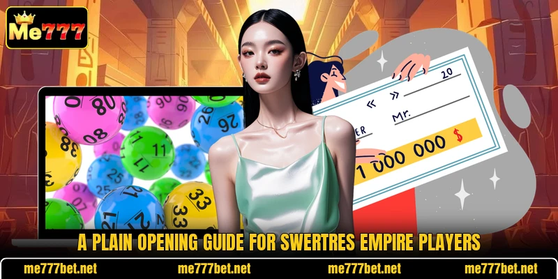A plain opening guide for Swertres Empire players A plain opening guide for Swertres Empire players