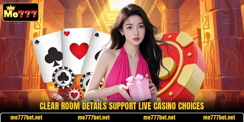 Clear room details support live casino choices Clear room details support live casino choices