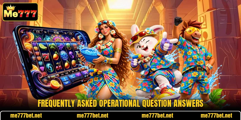 Frequently asked operational question answers