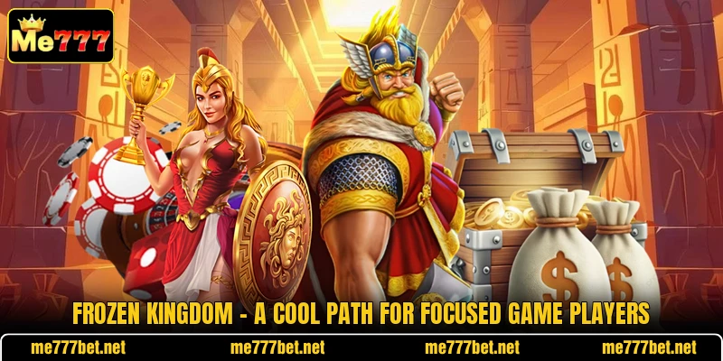 Frozen Kingdom - A Cool Path For Focused Game Players Frozen Kingdom - A Cool Path For Focused Game Players