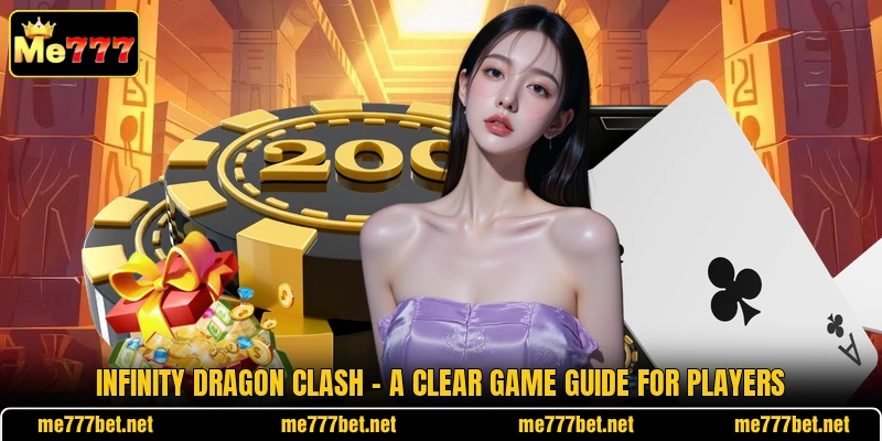 Infinity Dragon Clash - A Clear Game Guide For Players Infinity Dragon Clash - A Clear Game Guide For Players