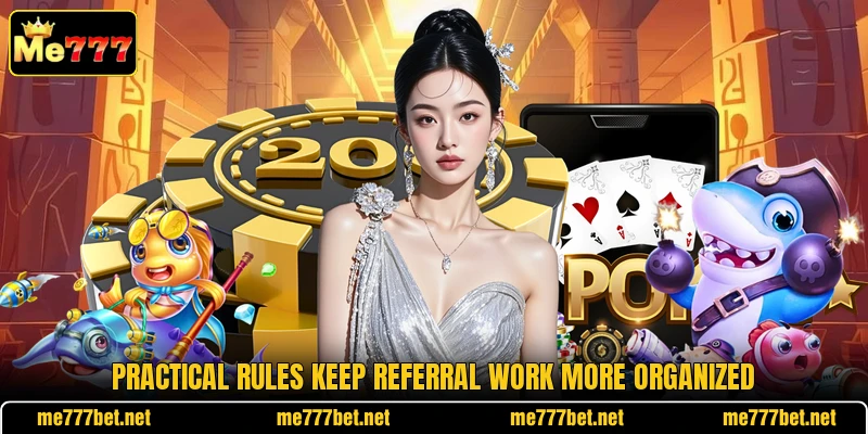 Practical rules keep referral work more organized Practical rules keep referral work more organized