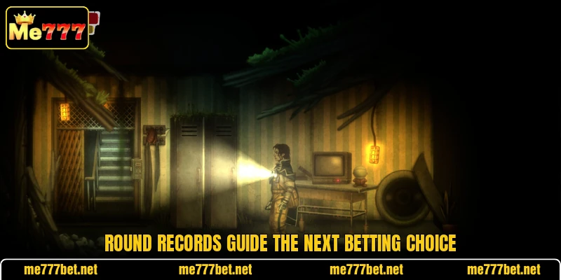 Round records guide the next betting choice Round records guide the next betting choice