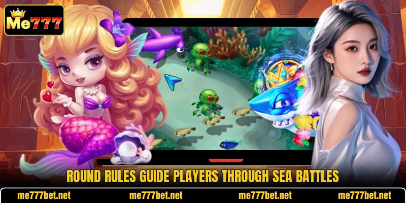 Round rules guide players through sea battles Round rules guide players through sea battles