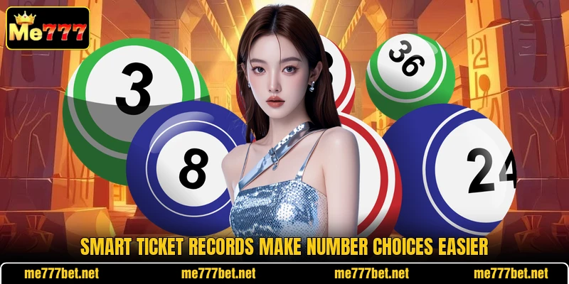 Smart ticket records make number choices easier Smart ticket records make number choices easier