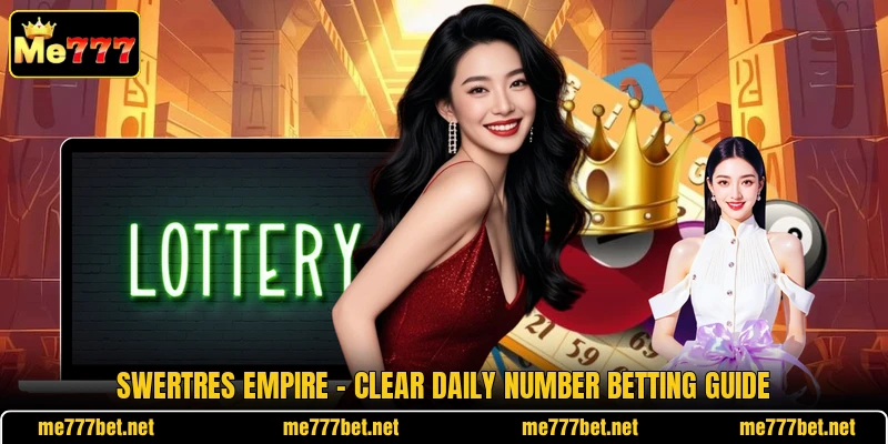 Swertres Empire - Clear Daily Number Betting Guide Swertres Empire - Clear Daily Number Betting Guide